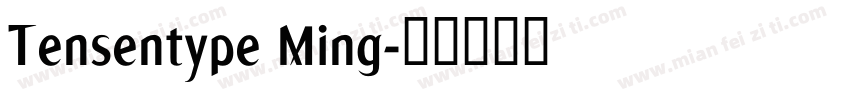 Tensentype Ming字体转换